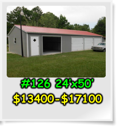 #126 24’x50’ $13400-$17100