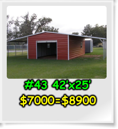 #43 42’x25’ $7000=$8900