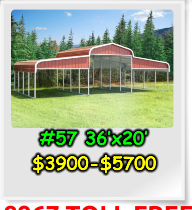 #57 36’x20’ $3900-$5700