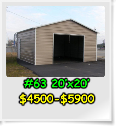 #63 20’x20’ $4500-$5900