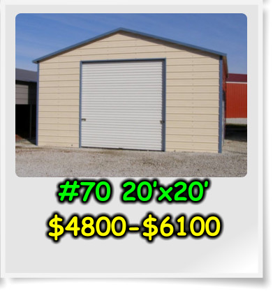 #70 20’x20’ $4800-$6100