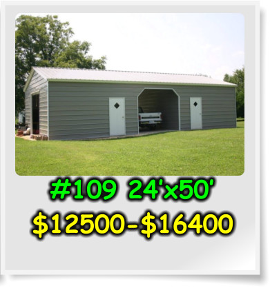 #109 24’x50’ $12500-$16400