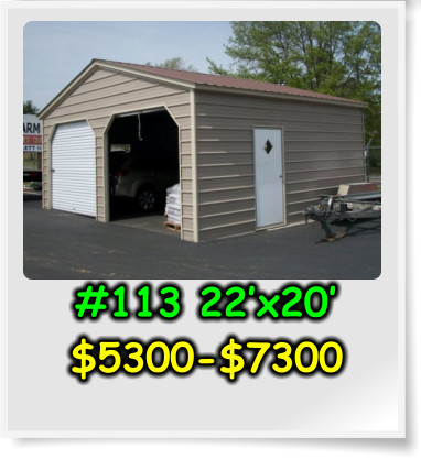 #113 22’x20’ $5300-$7300