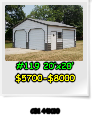 #119 20’x20’ $5700-$8000    CB1 44X30