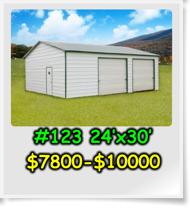 #123 24’x30’ $7800-$10000