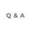 Q & A